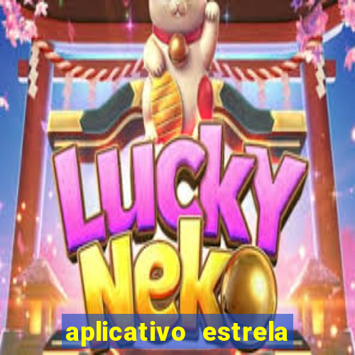 aplicativo estrela bet apk